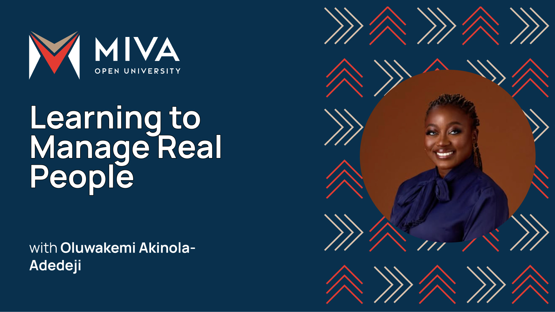 Executive in Residence: Learning to Manage Real People with Oluwakemi Akinola-Adedeji