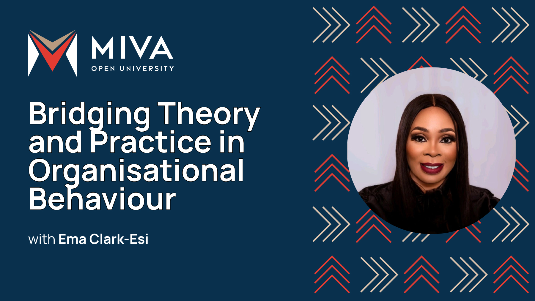 Executive in Residence: Bridging Theory and Practice in Organisational Behaviour with Ema Clark-Esi