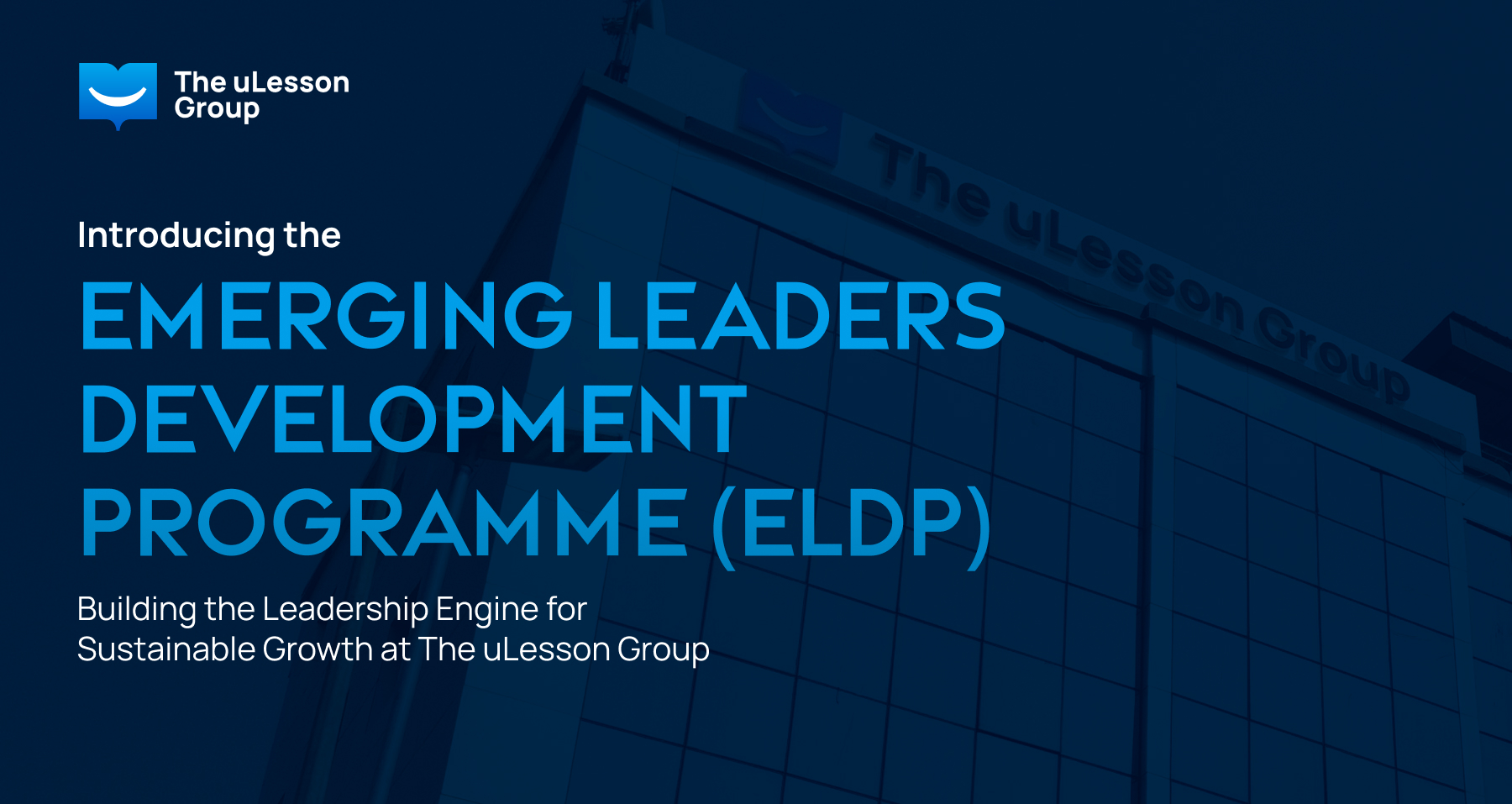 Introducing The uLesson Group’s Emerging Leaders Development Programme
